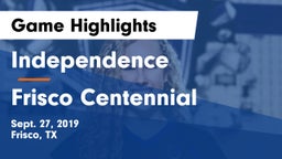 Independence  vs Frisco Centennial Game Highlights - Sept. 27, 2019