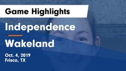 Independence  vs Wakeland  Game Highlights - Oct. 4, 2019