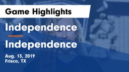 Independence  vs Independence  Game Highlights - Aug. 13, 2019