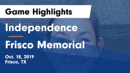 Independence  vs Frisco Memorial  Game Highlights - Oct. 18, 2019