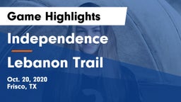 Independence  vs Lebanon Trail  Game Highlights - Oct. 20, 2020