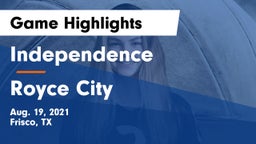 Independence  vs Royce City Game Highlights - Aug. 19, 2021
