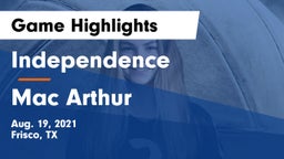 Independence  vs Mac Arthur Game Highlights - Aug. 19, 2021