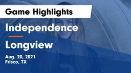 Independence  vs Longview Game Highlights - Aug. 20, 2021