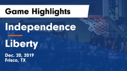 Independence  vs Liberty  Game Highlights - Dec. 20, 2019