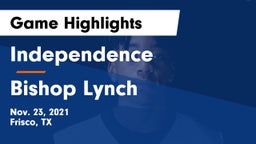 Independence  vs Bishop Lynch  Game Highlights - Nov. 23, 2021
