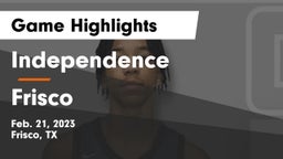 Independence  vs Frisco  Game Highlights - Feb. 21, 2023