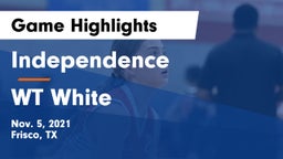 Independence  vs WT White Game Highlights - Nov. 5, 2021