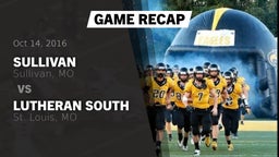 Recap: Sullivan  vs. Lutheran South  2016