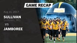 Recap: Sullivan  vs. Jamboree 2017