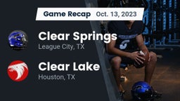 Recap: Clear Springs  vs. Clear Lake  2023