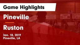 Pineville  vs Ruston  Game Highlights - Jan. 18, 2019