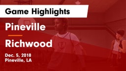 Pineville  vs Richwood  Game Highlights - Dec. 5, 2018