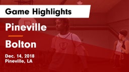Pineville  vs Bolton  Game Highlights - Dec. 14, 2018