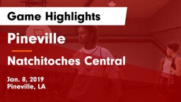 Pineville  vs Natchitoches Central  Game Highlights - Jan. 8, 2019