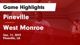 Pineville  vs West Monroe  Game Highlights - Jan. 11, 2019