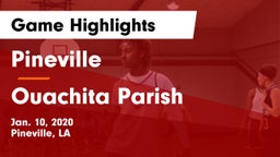 Pineville  vs Ouachita Parish  Game Highlights - Jan. 10, 2020