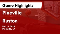 Pineville  vs Ruston  Game Highlights - Feb. 4, 2020