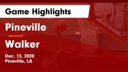 Pineville  vs Walker  Game Highlights - Dec. 12, 2020