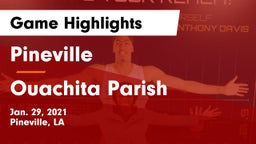 Pineville  vs Ouachita Parish  Game Highlights - Jan. 29, 2021