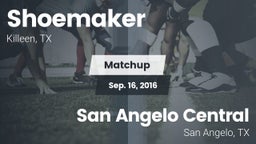 Matchup: Shoemaker High vs. San Angelo Central  2016