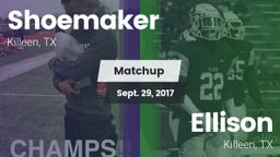 Matchup: Shoemaker High vs. Ellison  2017