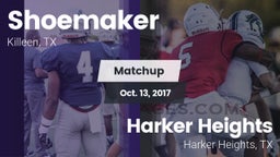 Matchup: Shoemaker High vs. Harker Heights  2017