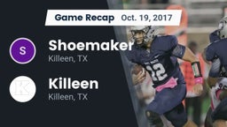 Recap: Shoemaker  vs. Killeen  2017