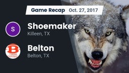 Recap: Shoemaker  vs. Belton  2017