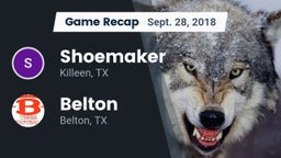 Recap: Shoemaker  vs. Belton  2018
