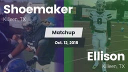Matchup: Shoemaker High vs. Ellison  2018