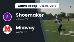Recap: Shoemaker  vs. Midway  2018