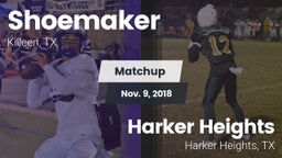 Matchup: Shoemaker High vs. Harker Heights  2018