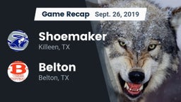 Recap: Shoemaker  vs. Belton  2019
