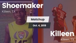 Matchup: Shoemaker High vs. Killeen  2019