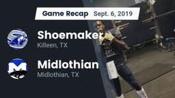Recap: Shoemaker  vs. Midlothian  2019
