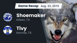 Recap: Shoemaker  vs. Tivy  2019