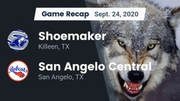 Recap: Shoemaker  vs. San Angelo Central  2020