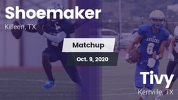 Matchup: Shoemaker High vs. Tivy  2020