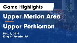 Upper Merion Area  vs Upper Perkiomen  Game Highlights - Dec. 8, 2018