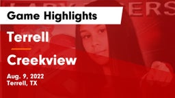 Terrell  vs Creekview  Game Highlights - Aug. 9, 2022