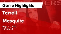 Terrell  vs Mesquite  Game Highlights - Aug. 12, 2022