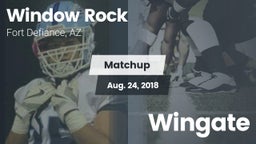 Matchup: Window Rock High vs. Wingate 2018
