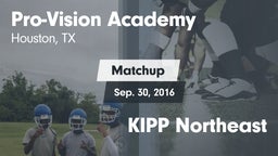 Matchup: Pro-Vision Academy vs. KIPP Northeast 2016