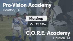 Matchup: Pro-Vision Academy vs. C.O.R.E. Academy 2015