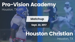 Matchup: Pro-Vision Academy vs. Houston Christian  2017