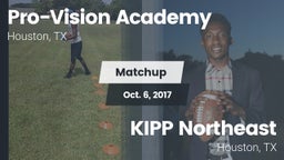 Matchup: Pro-Vision Academy vs. KIPP Northeast  2017