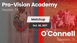 Matchup: Pro-Vision Academy vs. O'Connell  2017