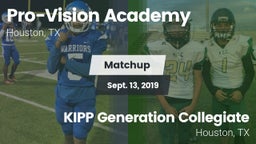 Matchup: Pro-Vision Academy vs. KIPP Generation Collegiate 2019
