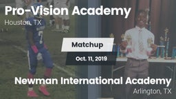 Matchup: Pro-Vision Academy vs. Newman International Academy 2019